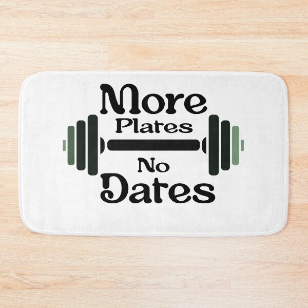 Item preview, More Plates No Dates Gymlife designed and sold by Beenalixe.