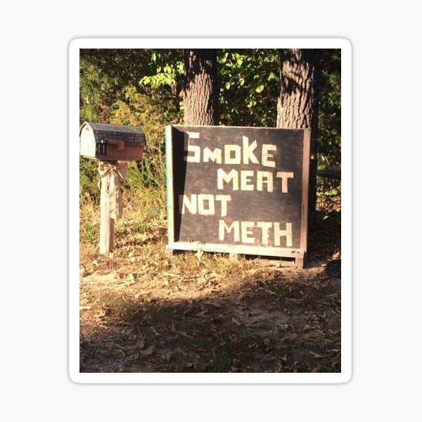 Smoke Brisket Not Meth Decal – Limitless Workshop