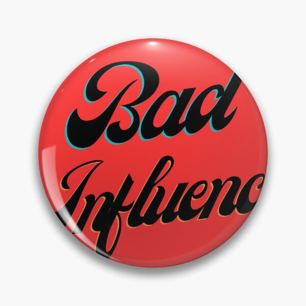 Item preview, Bad Influence designed and sold by CabbageShack.