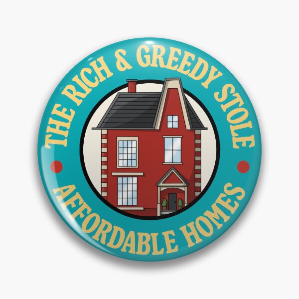 Item preview, The Rich And Greedy Stole Affordable Homes designed and sold by Picket Club.