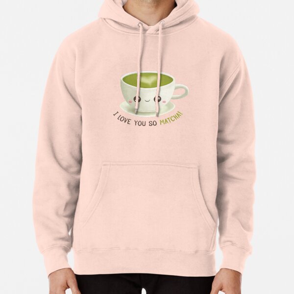 I love you so much kind hoodie green hot sale