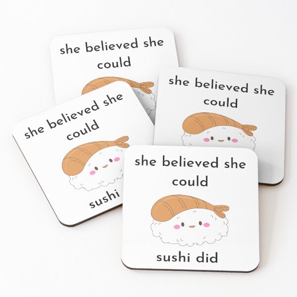 Item preview, she believed she could sushi did designed and sold by rainygrass.