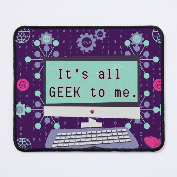 Item preview, Funny "It's all GEEK to me" computer coding puns designed and sold by Write-to-Rebel.