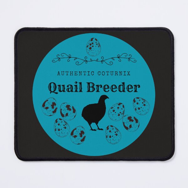 Item preview, Authentic Coturnix Quail Breeder Blue designed and sold by Ashley Gagnon.