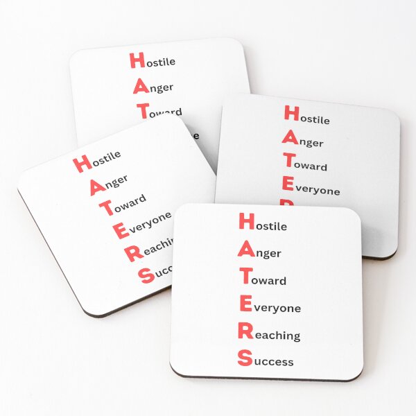 Item preview, HATERS Acronym - Hostile Anger Toward Everyone Reaching Success designed and sold by PoliticalArtist.