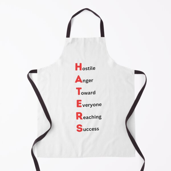 Item preview, HATERS Acronym - Hostile Anger Toward Everyone Reaching Success designed and sold by PoliticalArtist.
