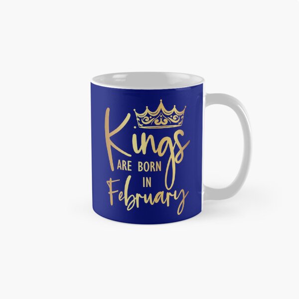 Item preview, Astrology Kings Are Born In February designed and sold by alannix67.