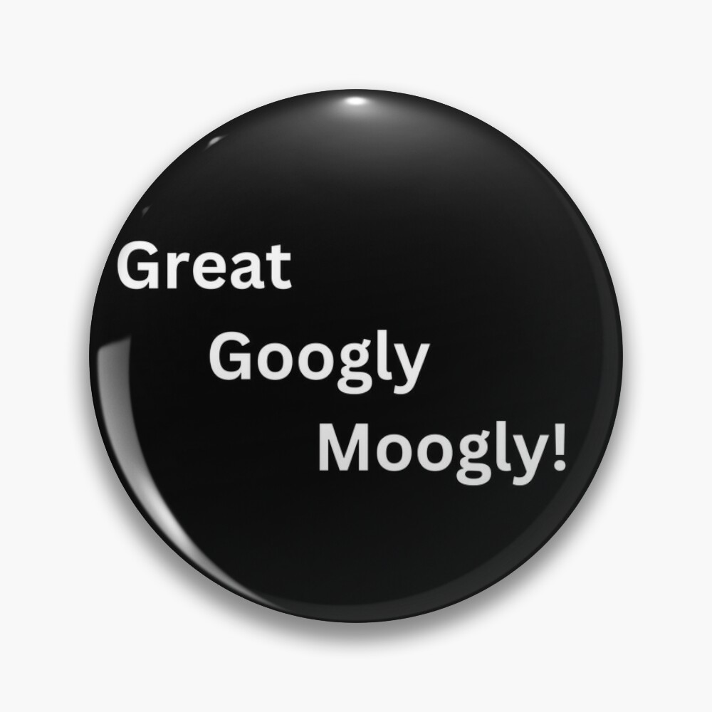 Great Googly Moogly