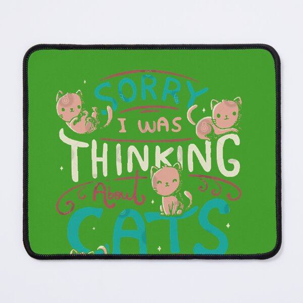 Item preview, Thinking About Cats  designed and sold by LeonVogel.