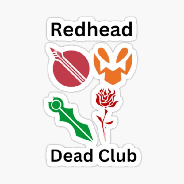 Item preview, Redhead Dead Club designed and sold by Doodles-TS.