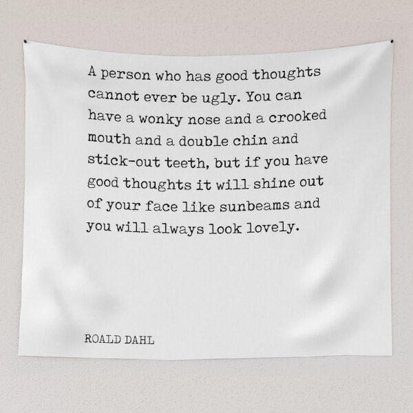 Item preview, A person who has good thoughts - Roald Dahl Quote - Literature - Typewriter Print designed and sold by Studio Grafiikka.