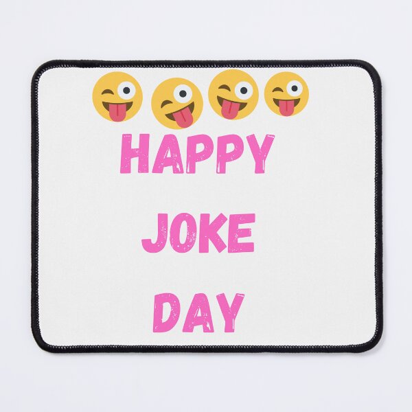 Item preview, Happy Joke Day designed and sold by Simo0455.