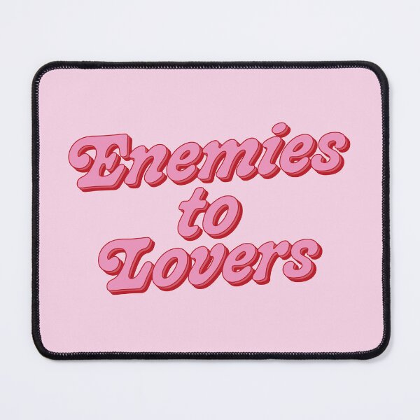 Item preview, Enemies to Lovers designed and sold by FandomPlanet.