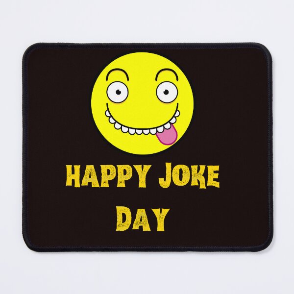 Item preview, Happy Joke Day designed and sold by Simo0455.