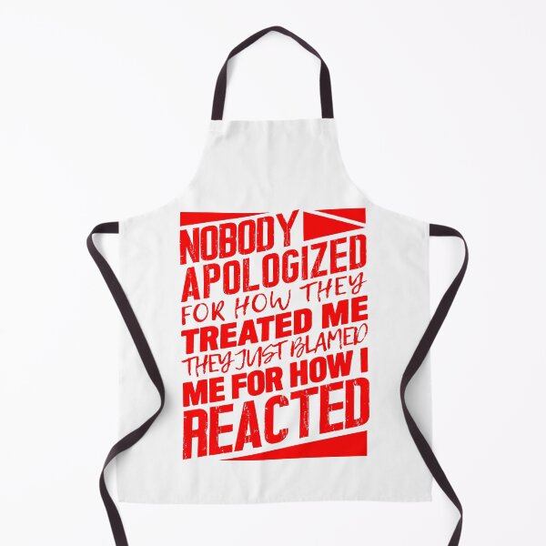 Item preview, Nobody Apologized For How They Treated Me designed and sold by plushism.