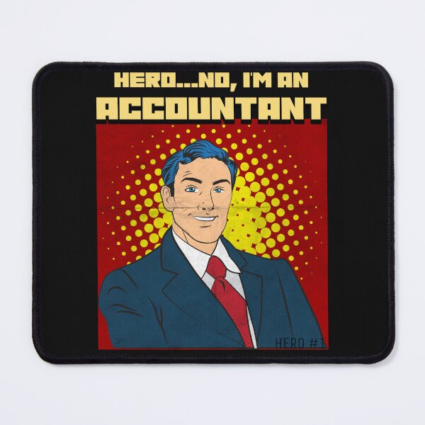 Item preview, Personal Accountant - Hero...no, I'm an Accountant designed and sold by DTProfessional.