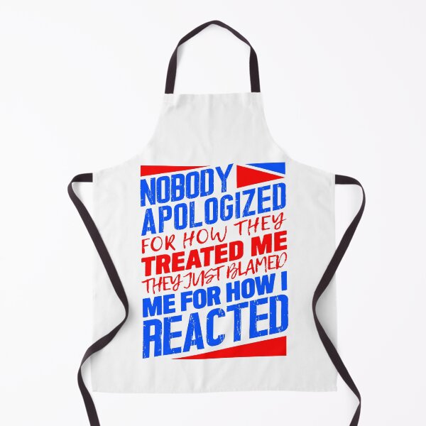 Item preview, Nobody Apologized For How They Treated Me designed and sold by plushism.