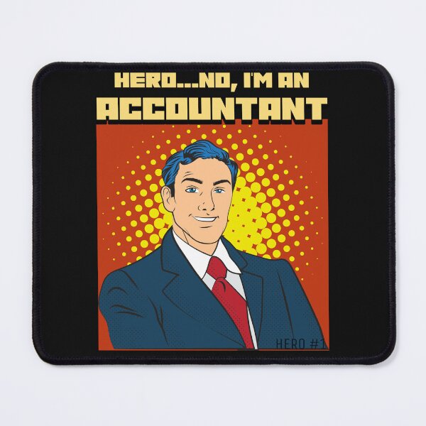 Item preview, Personal Accountant - Hero...no, I'm an Accountant designed and sold by DTProfessional.