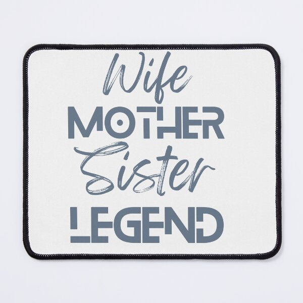 Item preview, Wife Mother Sister Legend designed and sold by Simo0455.