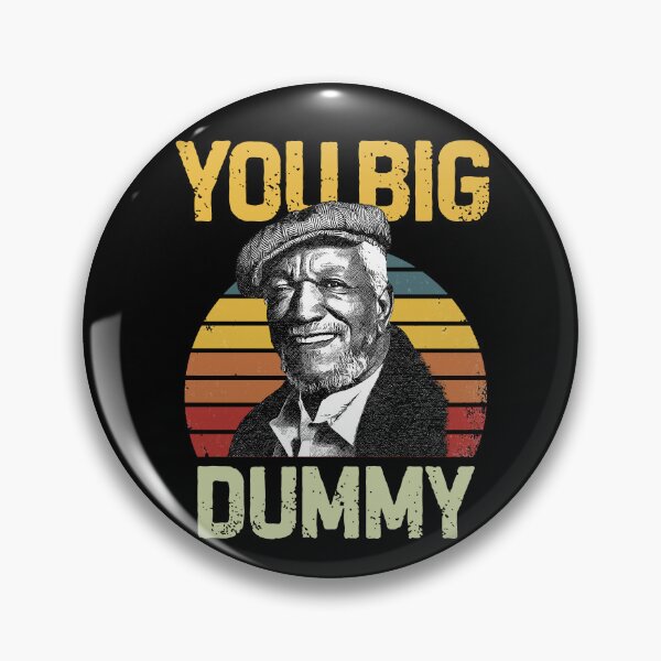 Artikelvorschau, Redd Foxx Sanford und Son Big Dummy v3 entworfen und verkauft von Grafik0.