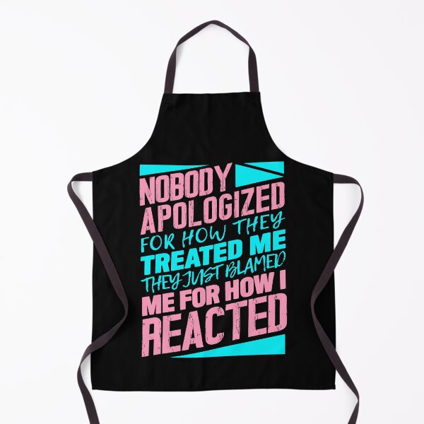Item preview, Nobody Apologized For How They Treated Me designed and sold by plushism.