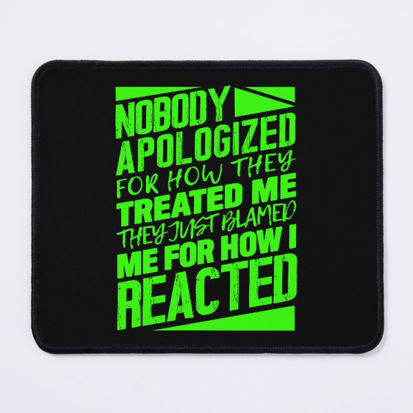 Item preview, Nobody Apologized For How They Treated Me designed and sold by plushism.