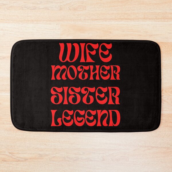 Item preview, Wife Mother Sister Legend designed and sold by Simo0455.