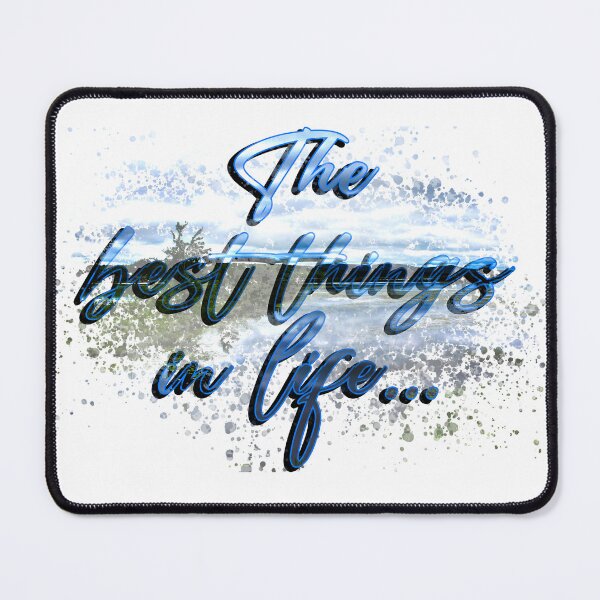 Item preview, The Best Things In Life designed and sold by MorseDesigns.