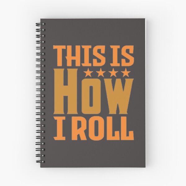 Item preview, This Is How I Roll Classic designed and sold by KiyahBacon.