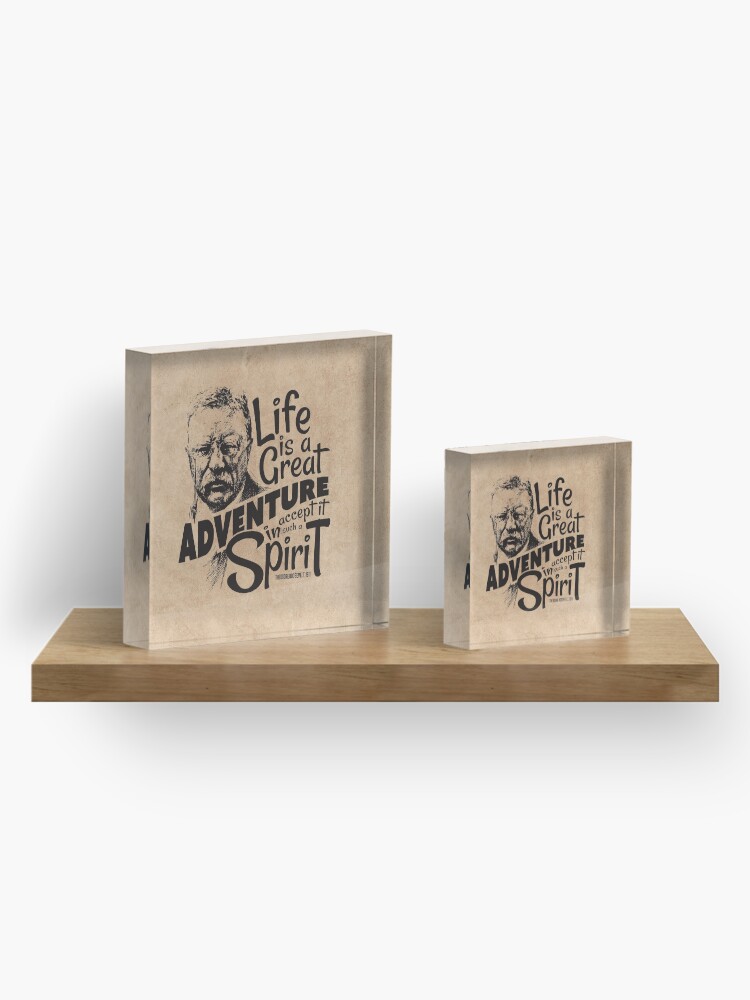 Alternate view of Life Adventure Spirit Theodore Roosevelt Acrylic Block