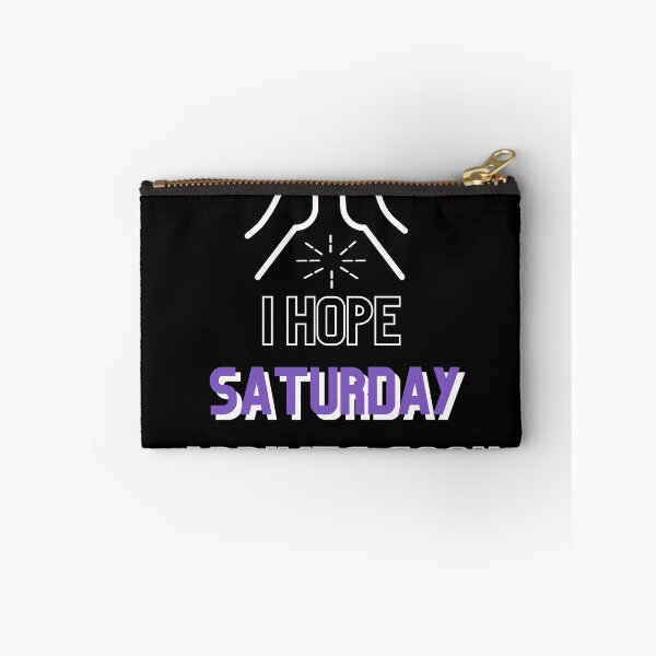 Item preview, I hope Saturday arrives soon. Happy Saturday designed and sold by mrjoecreation.