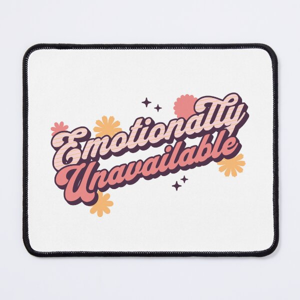 Item preview, Unavailable Emotionally Funny Relationship Status Quote Joke designed and sold by cutefashion.