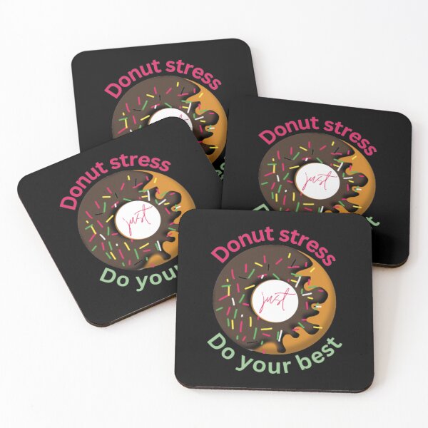 Item preview, Donut stress just do your best  designed and sold by TeePassion.