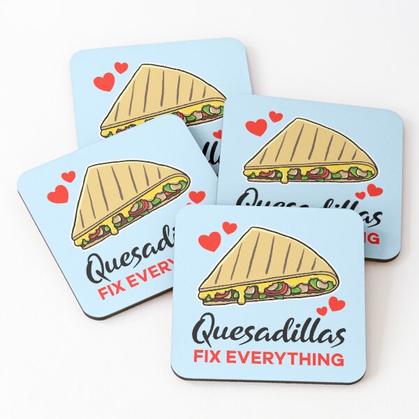 Item preview, Quesadillas fix everything designed and sold by jonmlam.
