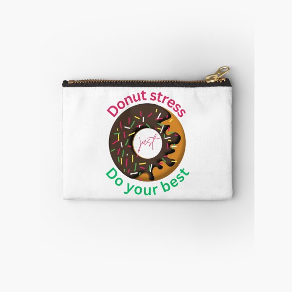 Item preview, Donut stress just do your best  designed and sold by TeePassion.
