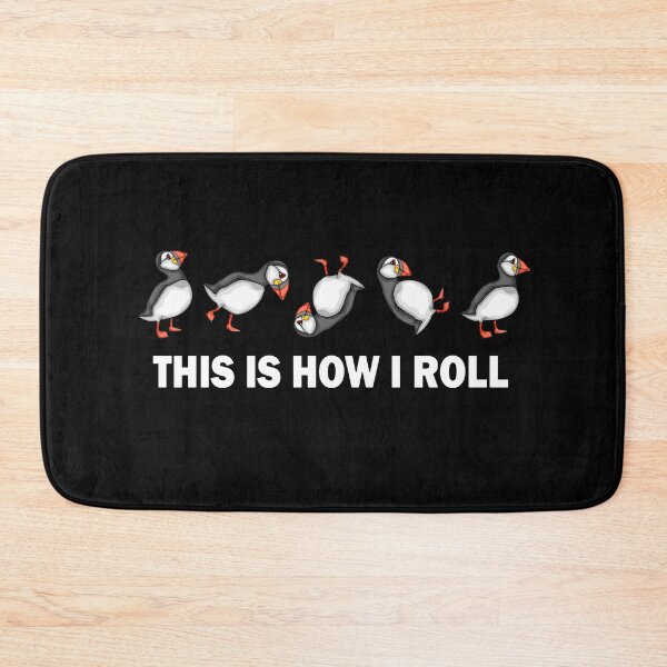 Item preview, Atlantic Puffin Coastal Bird This Is How I Roll Puffins designed and sold by DSWShirts.