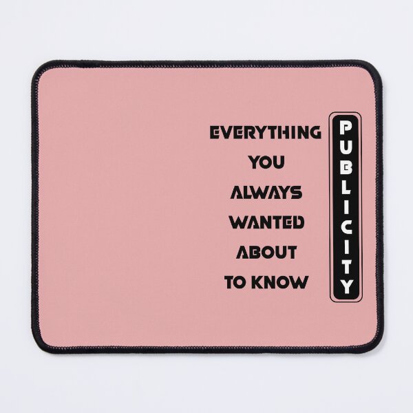 Item preview, Everything you always wanted to know about publicity designed and sold by Jafues-Design.