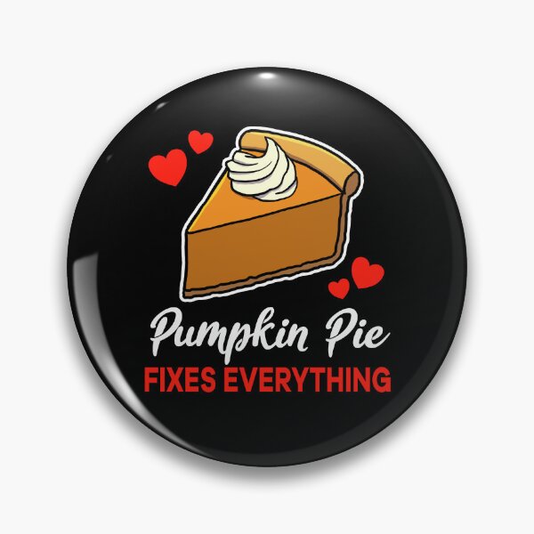 Item preview, Pumpkin Pie fixes everything saying designed and sold by jonmlam.