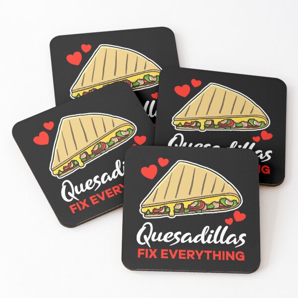 Item preview, Quesadillas fix everything saying designed and sold by jonmlam.