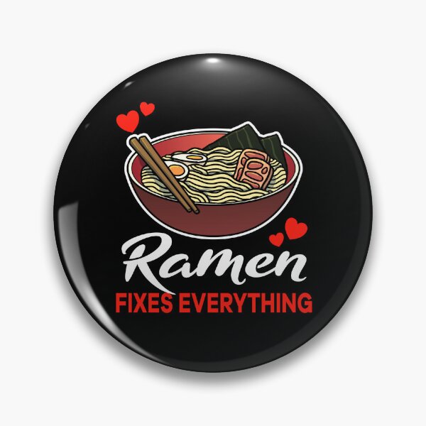 Item preview, Ramen fixes everything saying designed and sold by jonmlam.