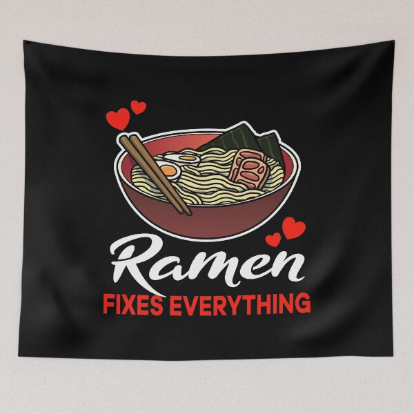 Item preview, Ramen fixes everything saying designed and sold by jonmlam.