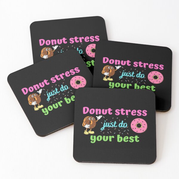 Item preview, Donut stress just do your best  designed and sold by TeePassion.
