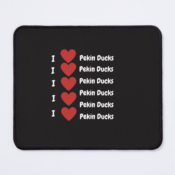 Item preview, I Love Pekin Ducks designed and sold by Reelyfishing.