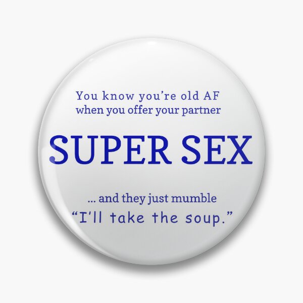 Artikelvorschau, Funny Sayings Want Super Sex Original Artwork Gift Ideas entworfen und verkauft von MPCFICTION.