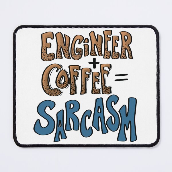 Item preview, Funny Engineer design coffee sarcasm designed and sold by SurfPixieArt.