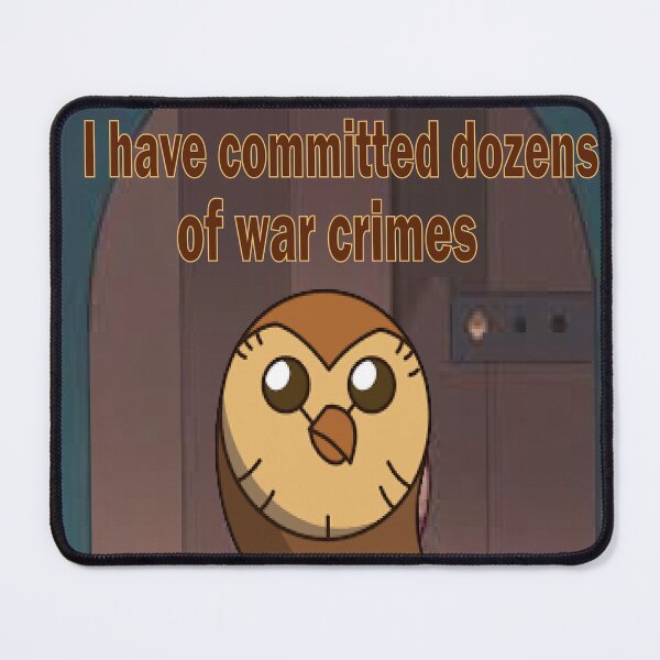 Item preview, Hooty has committed war crimes designed and sold by ELK20.