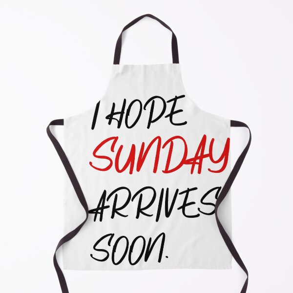 Item preview, I hope Sunday arrives soon. Happy Sunday. designed and sold by mrjoecreation.