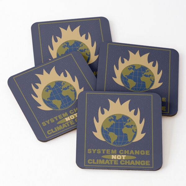 Item preview, System Change Not Climate Change. Burning Planet  designed and sold by Rebel-Design.
