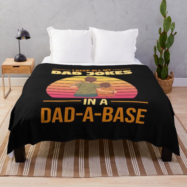 Item preview, i keep all of my jokes in a dad-a-base father day jokes birthday gifst designed and sold by akirsaid.
