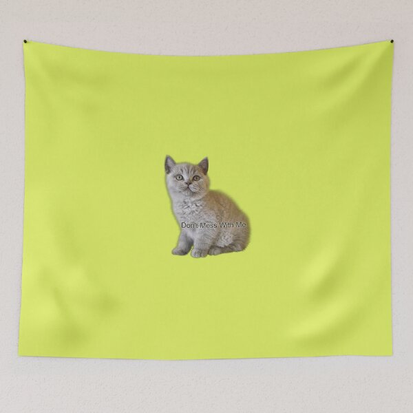 Item preview, Dont Mess With Me Cat designed and sold by PRT INDIA.